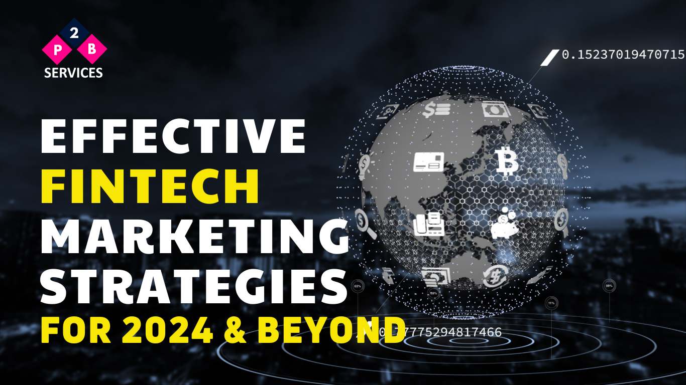 Effective Fintech Marketing Strategies for 2024.jpg